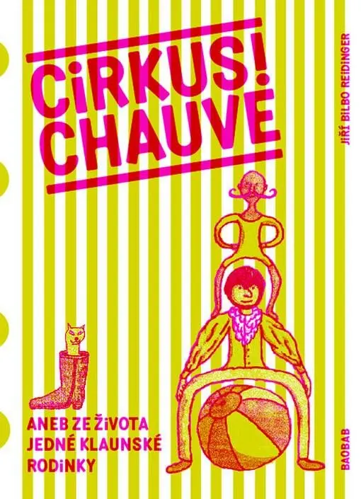 Cirkus! Chauve - Jiří Bilbo Reidinger