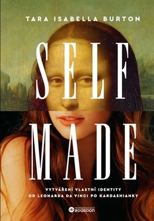 Self-Made - Tara Isabella Burton