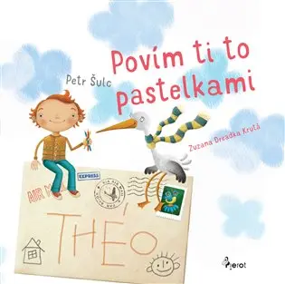 Povím ti to pastelkami - Petr Šulc