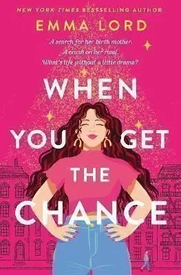 When You Get The Chance - Emma Lordová