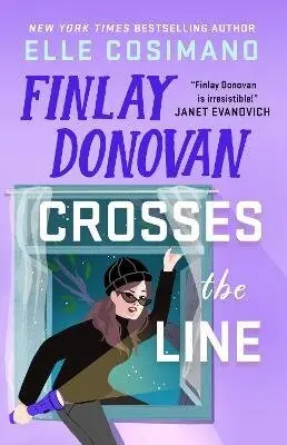 Finlay Donovan Crosses the Line - Elle Cosimano