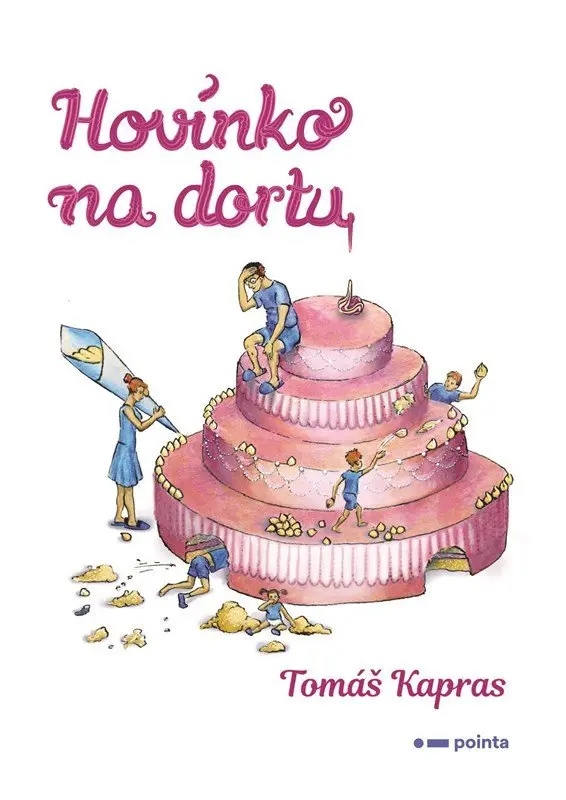 Hovínko na dortu - Tomáš Kapras