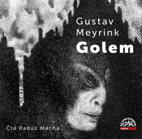 Golem (audiokniha - čte Radúz Mácha) - Gustav Meyrink
