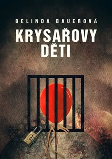 Krysařovy děti - Belinda Bauer