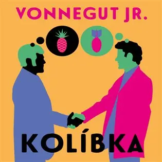 Kolíbka (audiokniha - čte Ivan Řezáč) - Kurt Vonnegut junior