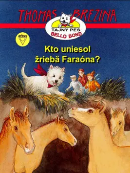 Kto uniesol žriebä Faraóna? - Thomas Conrad Brezina