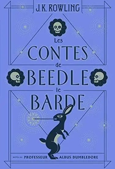 Les contes de Beedle le Barde - Joanne Kathleen Rowling