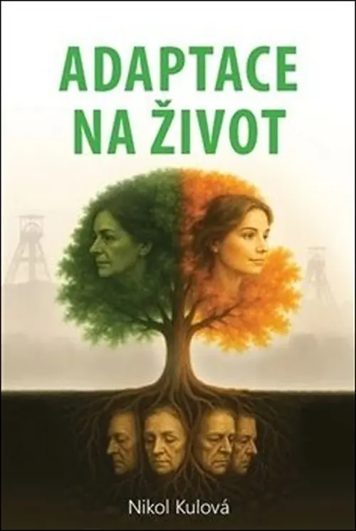 Adaptace na život - Nikol Kulová
