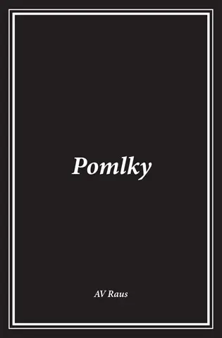 Pomlky - AV Raus