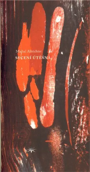 Sycení útěšná -  Michal Altrichter