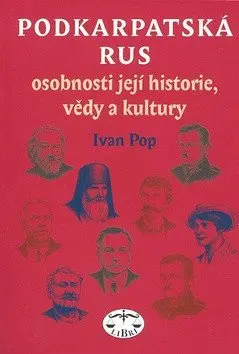 Podkarpatská Rus - osobnosti její historie, vědy a kultury - Ivan Pop