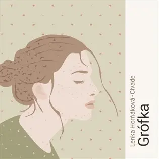 CD Grófka (audiokniha) - Lenka Horňáková - Civade