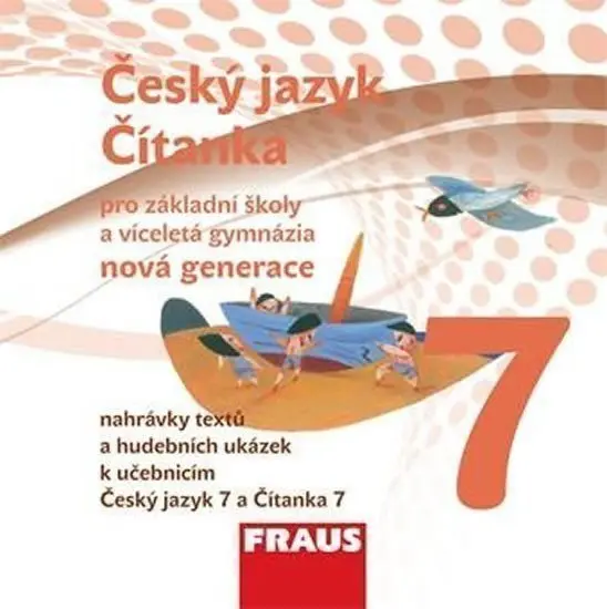 Český jazyk/Čítanka 7 pro ZŠ a víceletá gymnázia - CD - kolektiv autorů