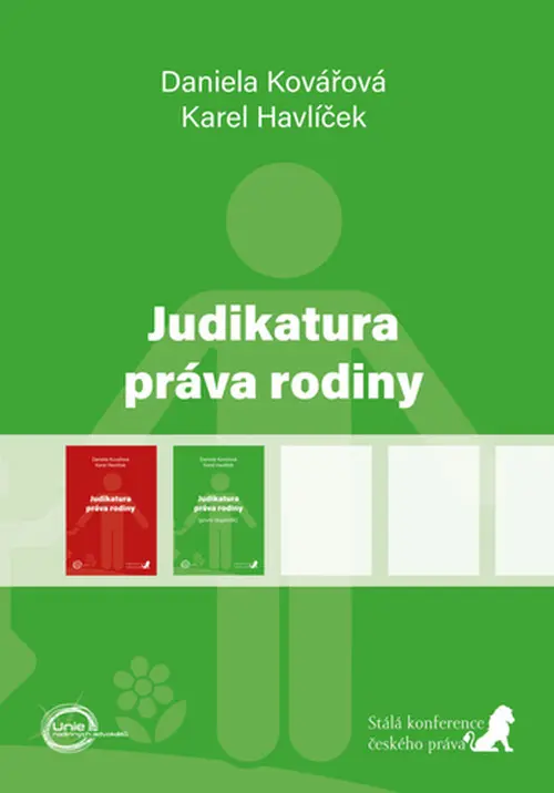 Judikatura práva rodiny (první doplněk) - Daniela Kovářová