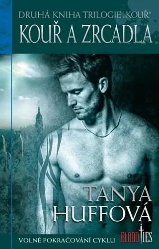 Kouř 2 - Kouř a zrcadla - Sue Tanya Huff