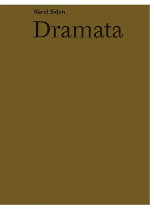 Dramata - Karol Sidon