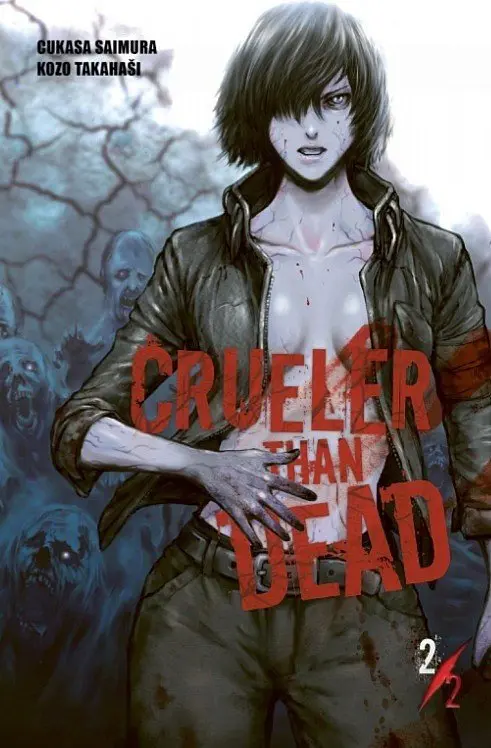 Crueler Than Dead 2 - Kozo Takahaši