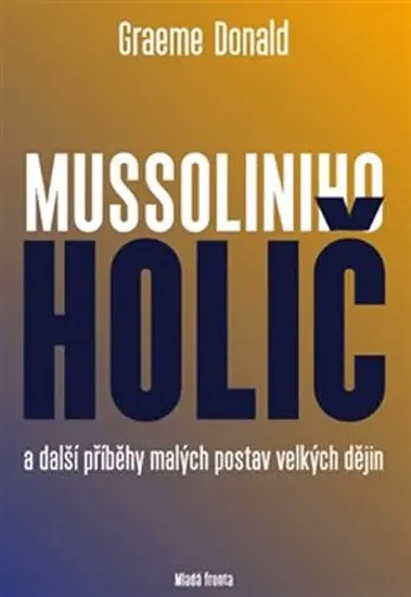 Mussoliniho holič - Graeme Donald