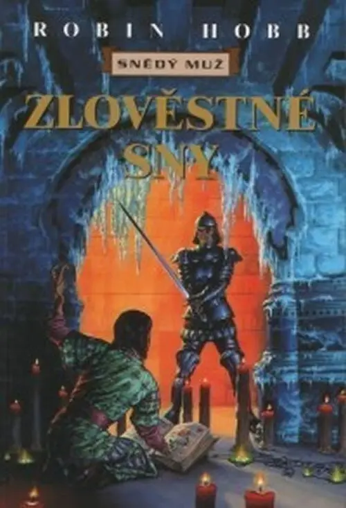 Zlověstné sny - Robin Hobb