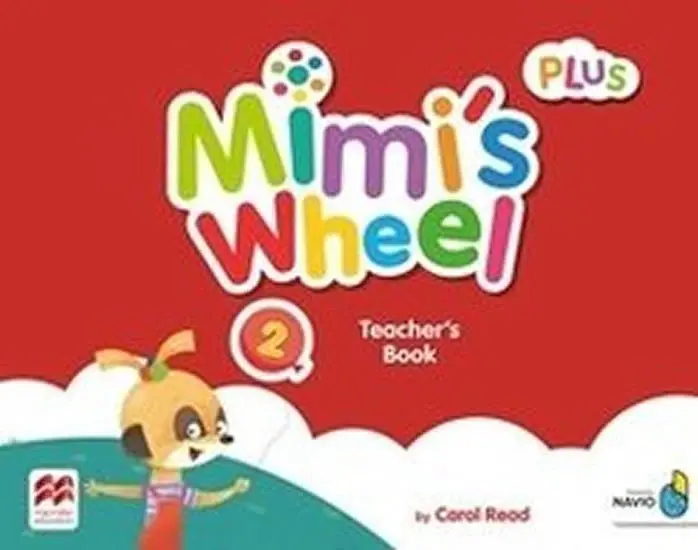Mimi´s Wheel Level 2 - Teacher´s Book Plus + Navio App - Carol Read