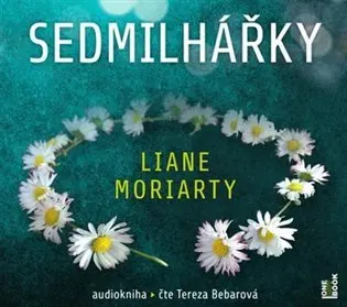 Sedmilhářky - 2 CDmp3 (Čte Tereza Bebarová) (audiokniha) - Liane Moriarty