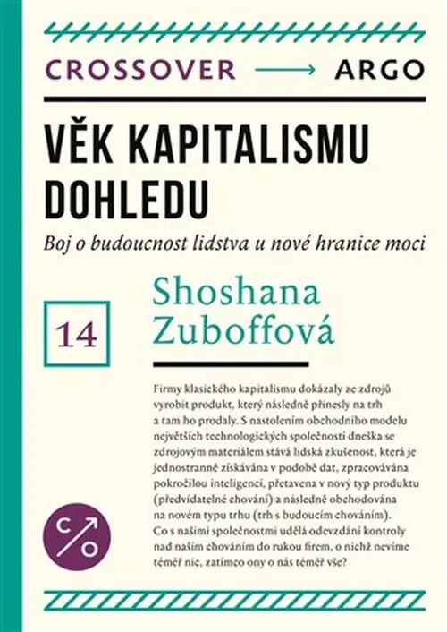 Věk kapitalismu dohledu - Shoshana Zuboff