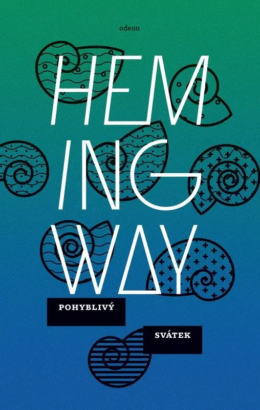 Pohyblivý svátek - Ernest Hemingway