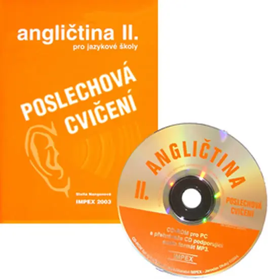 Angličtina pro jazykové školy II - Poslechová cvičení (kniha + CD) - Stella Nangonová