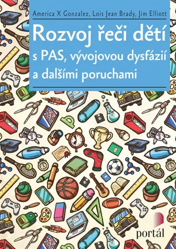 Rozvoj řeči dětí s PAS, vývojovou dysfázií a dalšími poruchami - America X Gonzalez