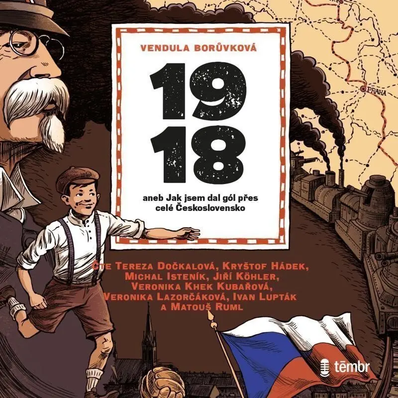 CD 1918 aneb Jak jsem dal gól přes celé Československo (audiokniha) - Vendula Borůvková