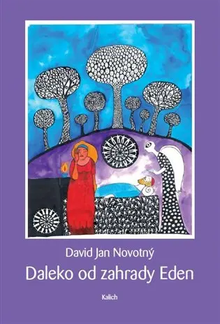 Daleko od zahrady Eden - David Jan Novotný