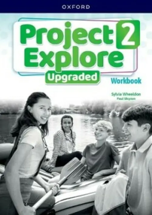 Project Explore Upgraded edition 2 Workbook - Paul Shipton