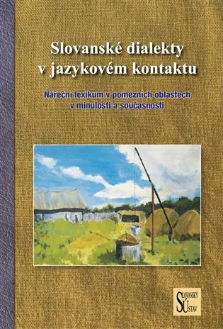 Slovanské dialekty v jazykovém kontaktu - Mirosław Jankowiak