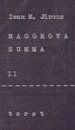 Magorova summa II. - Ivan Martin Jirous