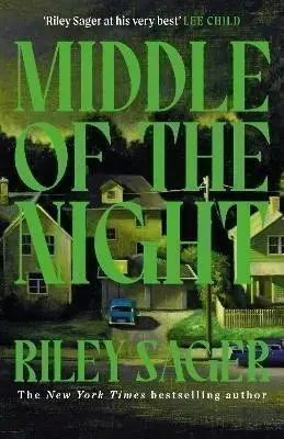 Middle of the Night (The next gripping and unputdownable novel from the master of the genre-bending thriller for 2024) - Riley Sager