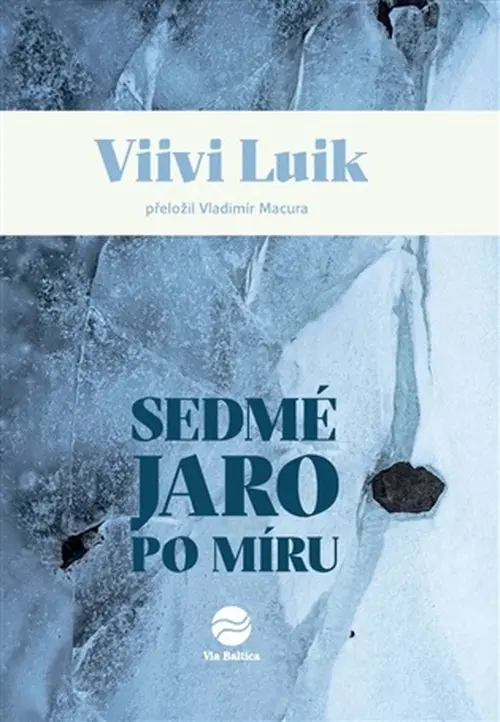 Sedmé jaro po míru - Viivi Luik