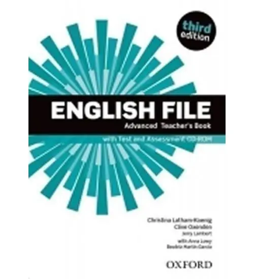 English File Advanced Teacher´s Book with Test and Assessment CD-ROM (3rd) - Clive Oxenden