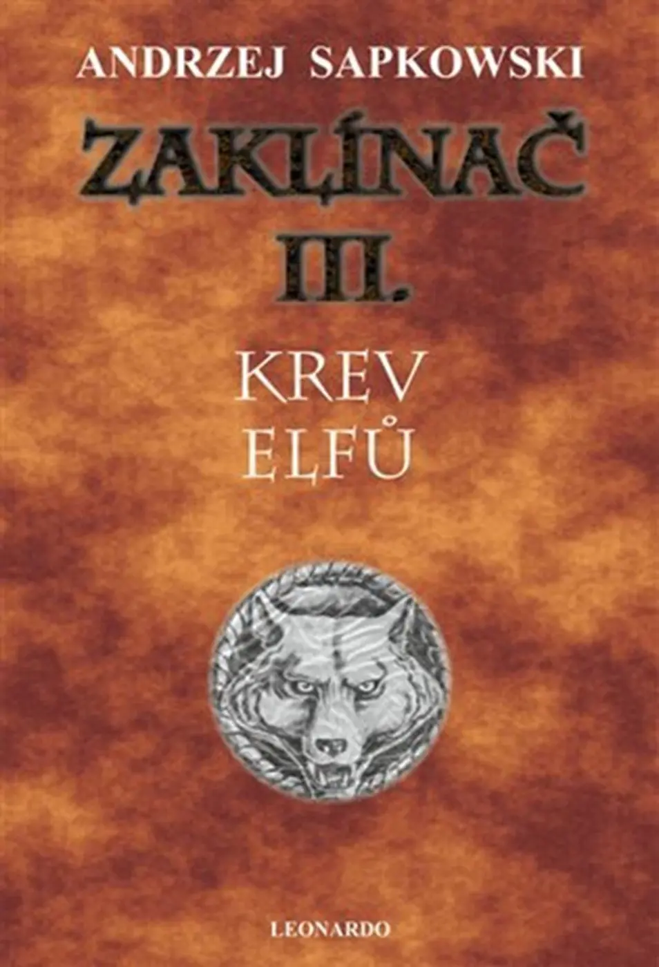 Zaklínač III. - Krev elfů - Andrzej Sapkowski