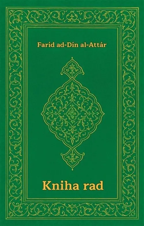 Kniha rad - Faríd ad-Dín Al Attár