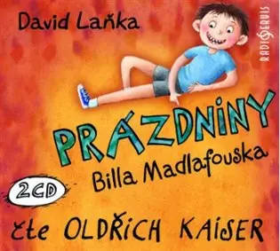 Prázdniny Billa Madlafouska - 2  (Čte Oldřich Kaiser) (audiokniha) - David Laňka