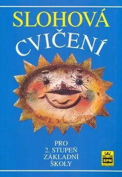 Slohová cvičení pro 2.stupeň základní školy - I. Helclová