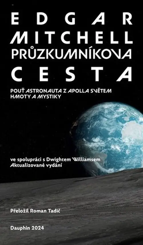 Průzkumníkova cesta - Edgar D. Mitchell, Dwight Arnan Williams