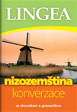 Nizozemština - konverzace se slovníkem a gramatikou - kolektiv autorů