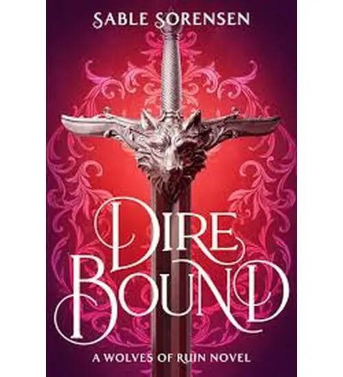 Dire Bound - Sable Sorensen