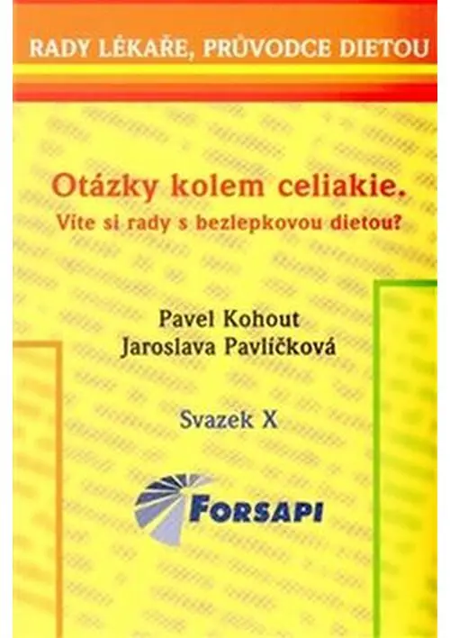 Otázky kolem celiakie - Víte si rady s bezlepkovou dietou?