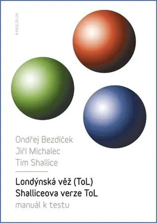 Londýnská věž (ToL). Schalliceova verze ToL, manuál k administraci - Tim Shallice