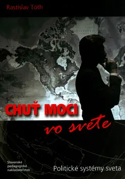 Chuť moci vo svete - Ladislav Tóth