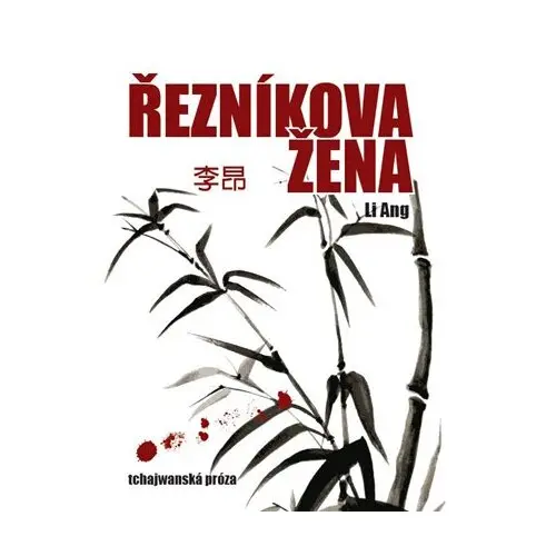 Řezníkova žena - Ang Li