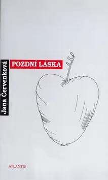 Pozdní láska - Jana Červenková
