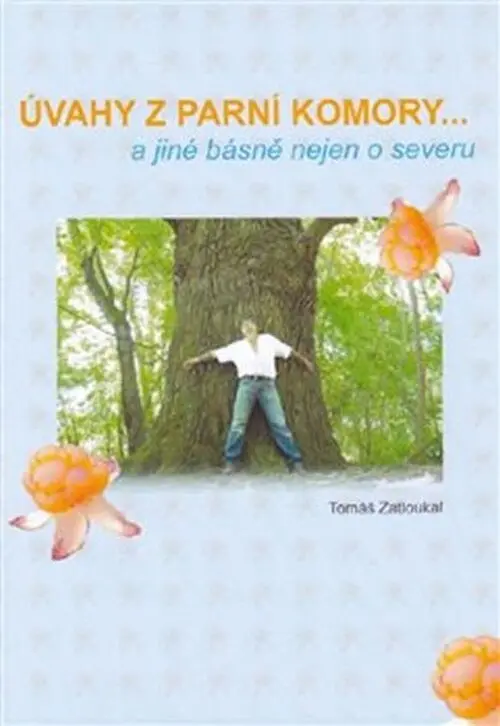 Úvahy z parní komory ... - Tomáš Zatloukal
